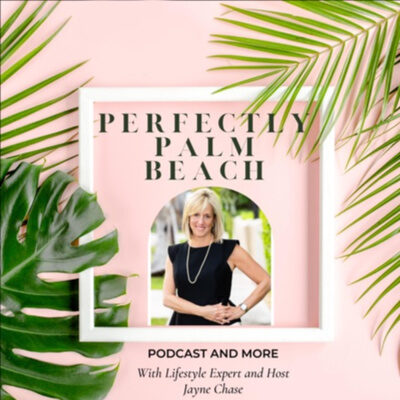 Perfectly Palm Beach Podcast
